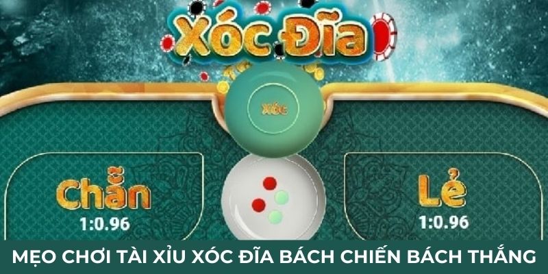 Mẹo chơi tài xỉu xóc đĩa bách chiến bách thắng